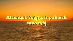 Atsisiųsk 7signs ir pakeisk savo ryšį